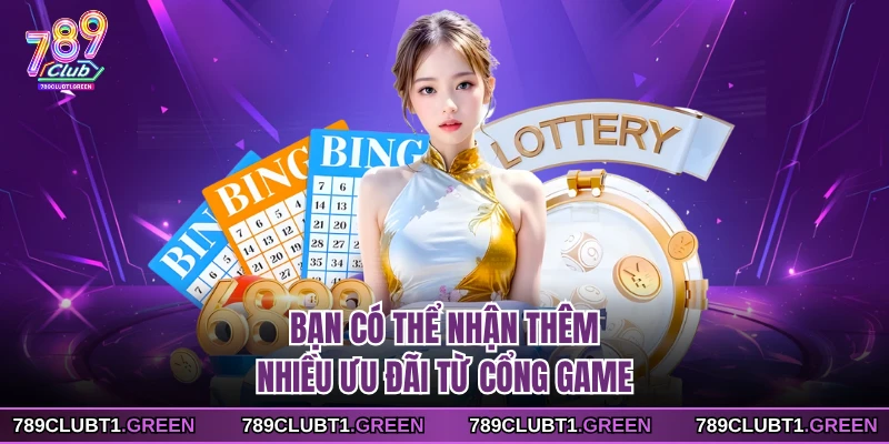 Bạn có thể nhận thêm nhiều ưu đãi từ cổng game