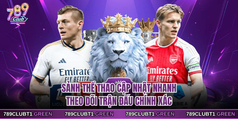 Sảnh thể thao cập nhật nhanh, theo dõi trận đấu chính xác